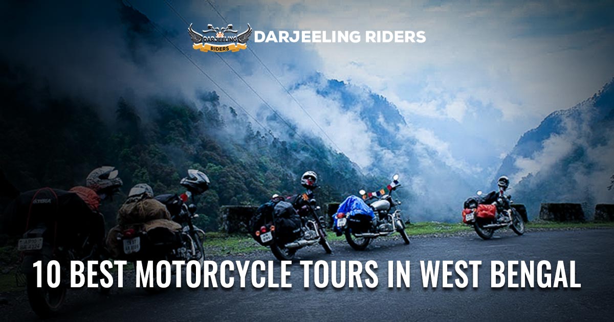 Motorcycle Tours | Top 10 Bike Tours In West Bengal - Read Now